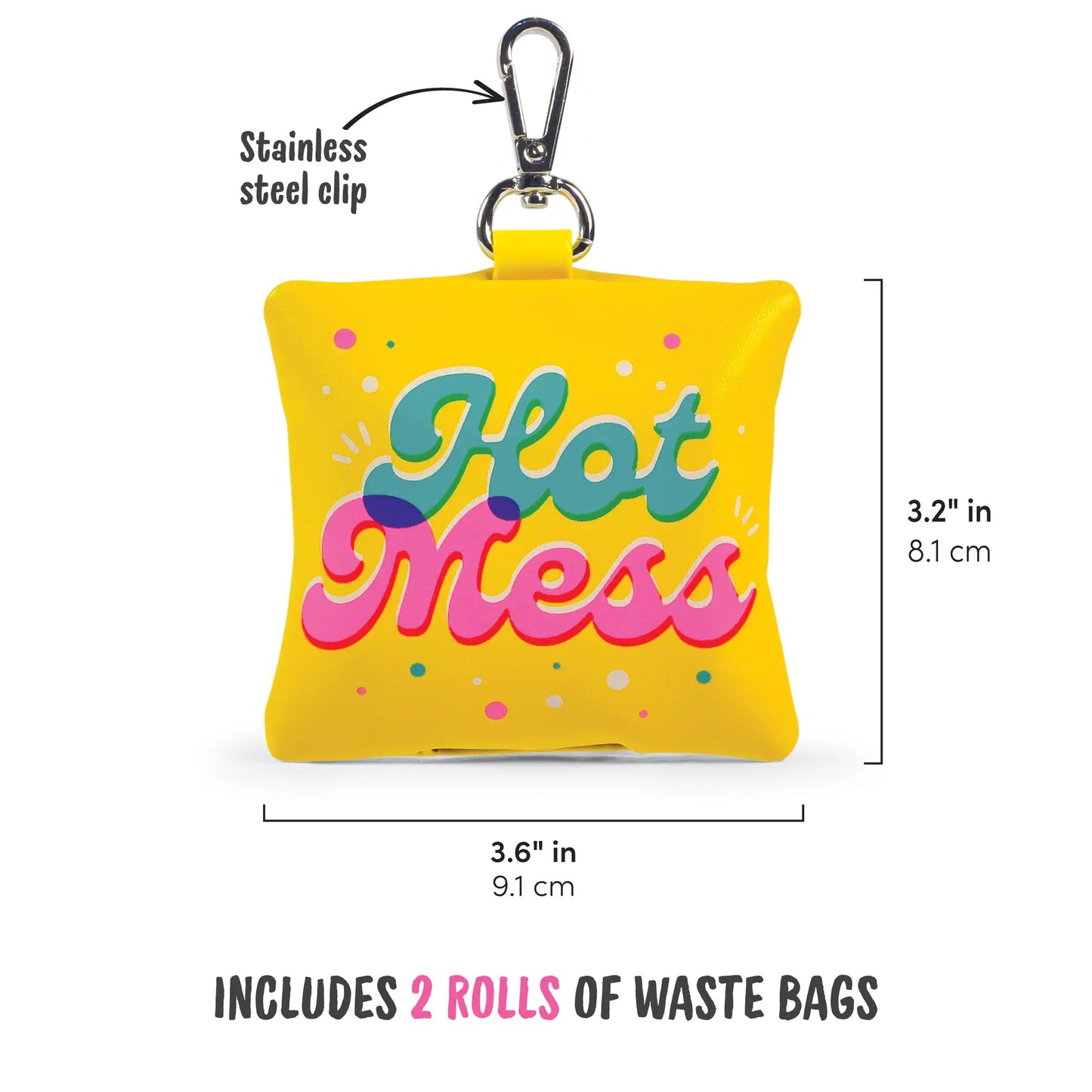 Hot Mess - Poop Bag Holder